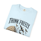 Think Freely T-Shirt — 'The World Keeps Different Perspectives' Graphic Tee