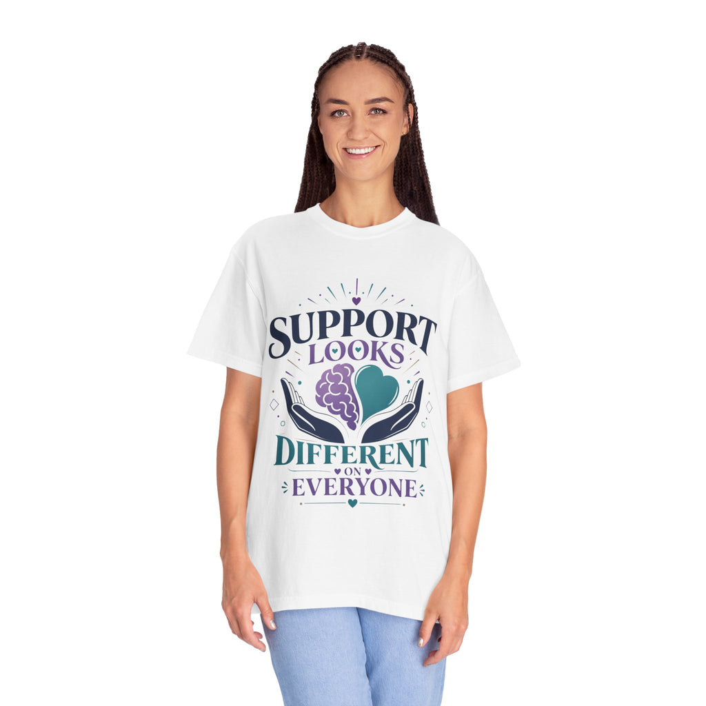 Support Looks Different on Everyone T-Shirt