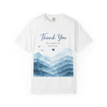 Thank You Mountain T-Shirt — "You inspire me every day" Inspirational Tee