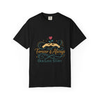 Forever & Always "Our Love Story" T-Shirt