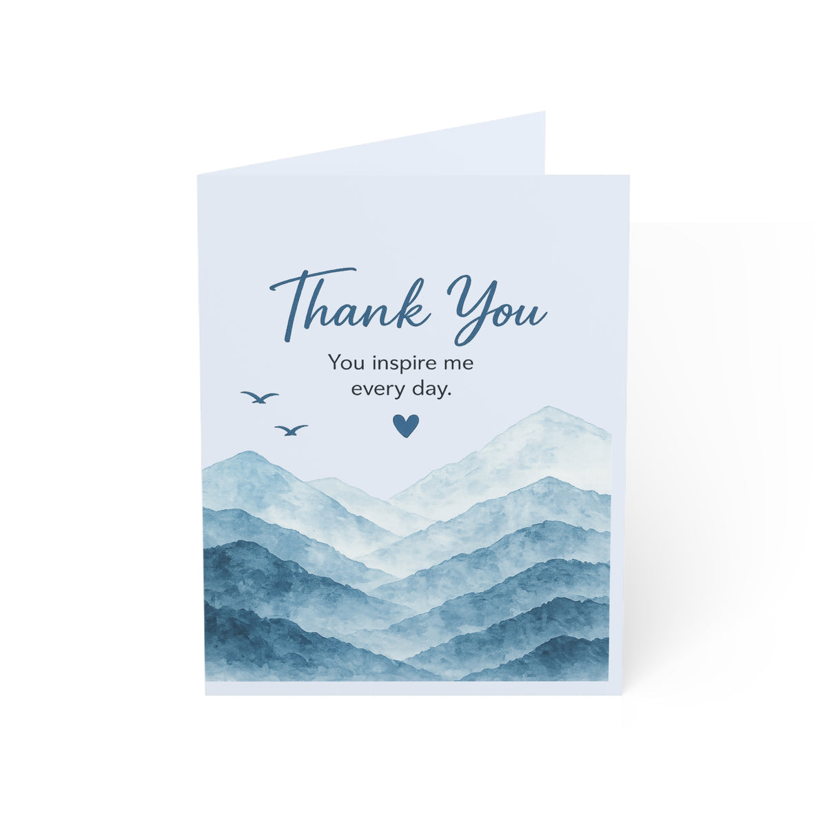 Thank You Greeting Card — "You Inspire Me Every Day" Scenic Blue Mountain Note Cards (1/10/30/50 pack)