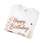 Happy Birthday Coffee Adult T-Shirt — 'Good days start with gratitude and great coffee'