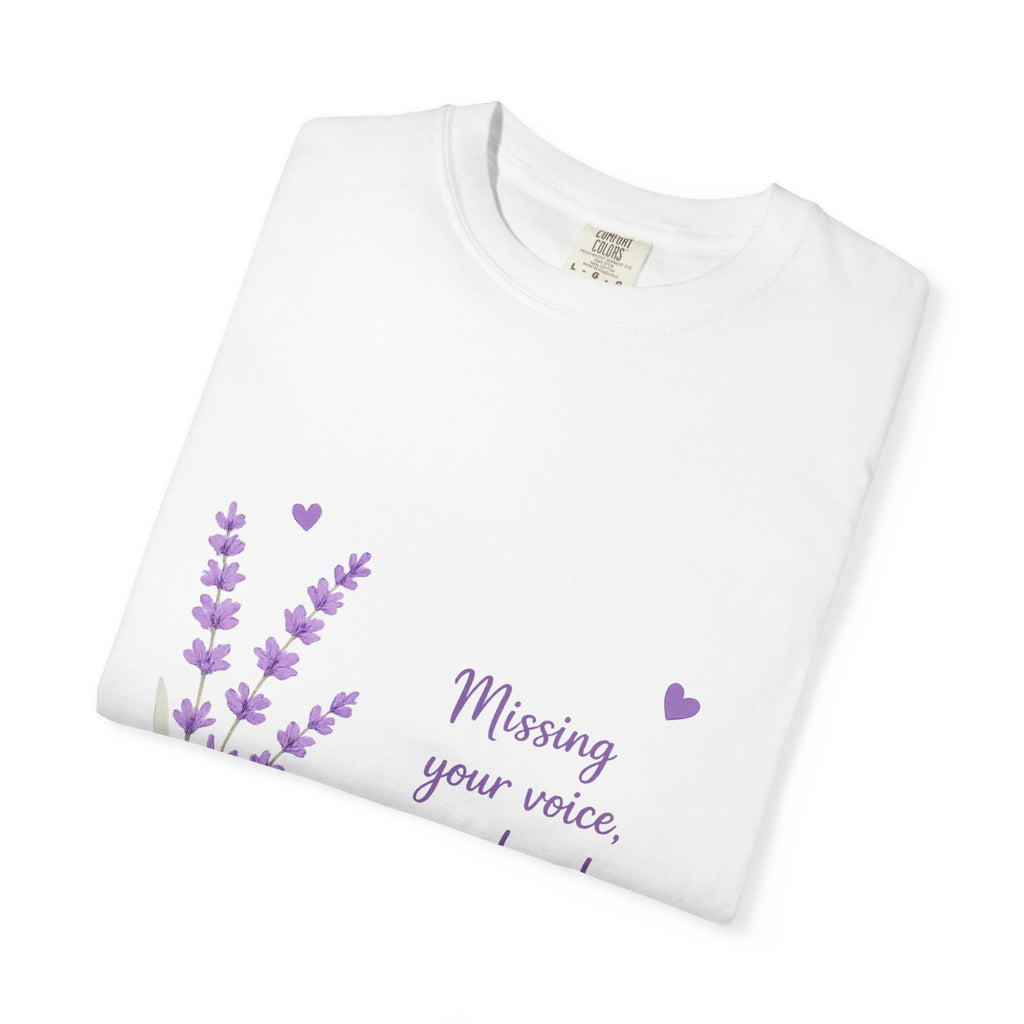Lavender Memorial T‑Shirt — "Missing your voice, your laugh, your everything" Tribute Tee