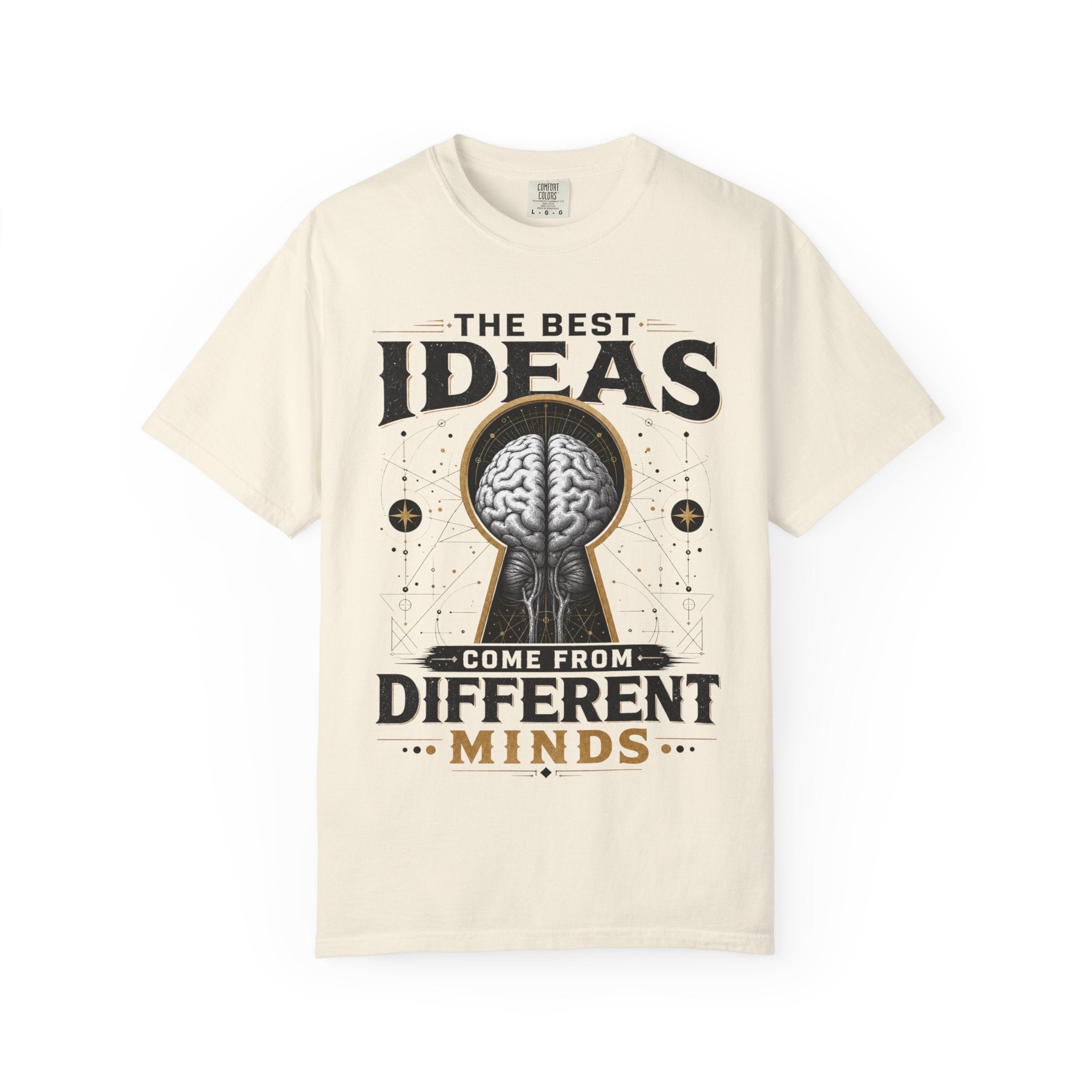 T-Shirt — "The Best Ideas Come From Different Minds" Graphic Tee