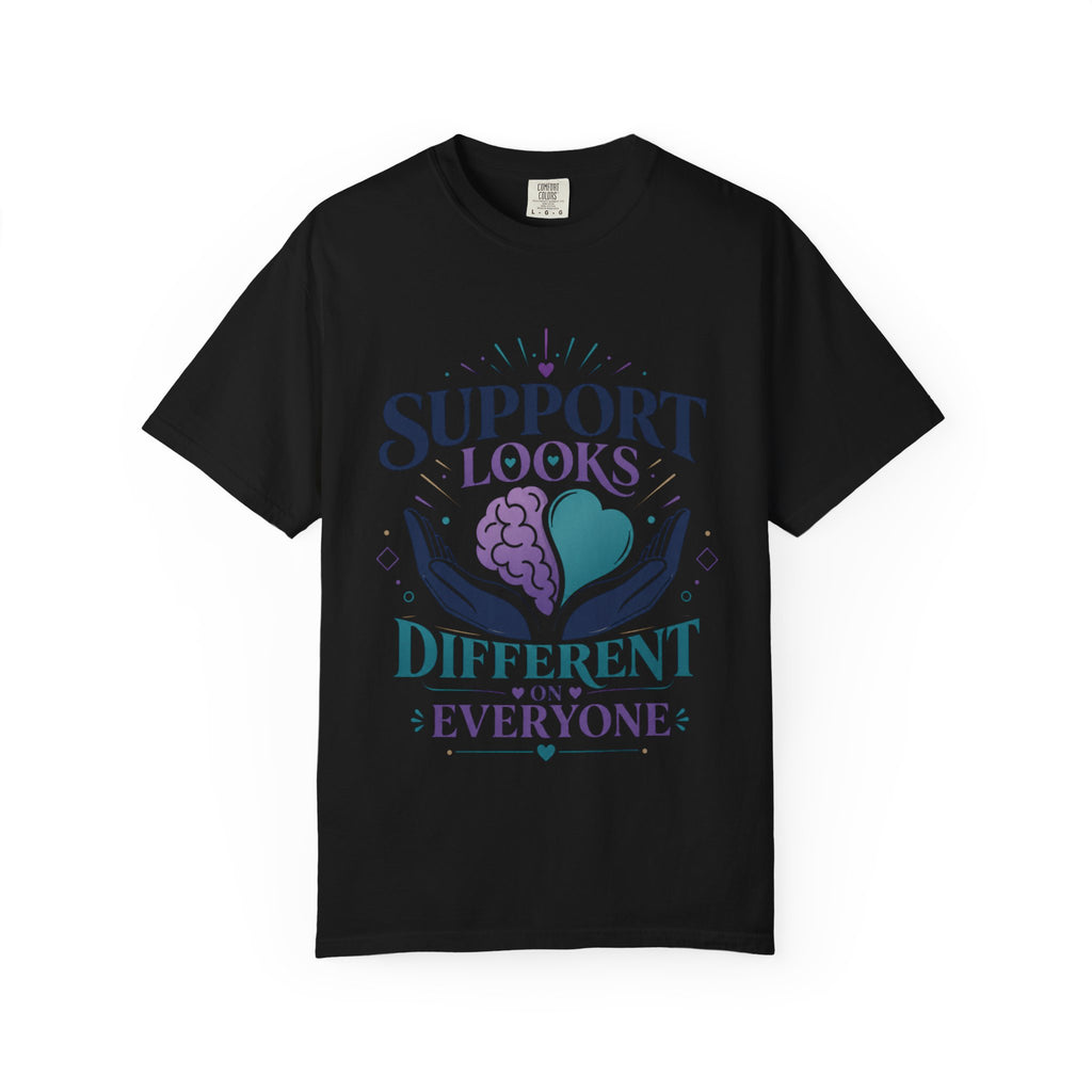 Support Looks Different on Everyone T-Shirt