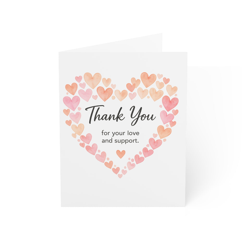 Thank You Heart Card — Watercolor Hearts Greeting Card (Thank You for Your Love and Support)