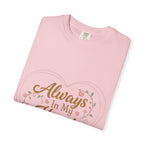 T-Shirt — "Always In My Heart, Forever Loved" Memorial Floral Tee