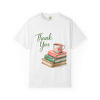 Thank You Books & Tea T-Shirt — Appreciation Gift for Teachers & Book Lovers