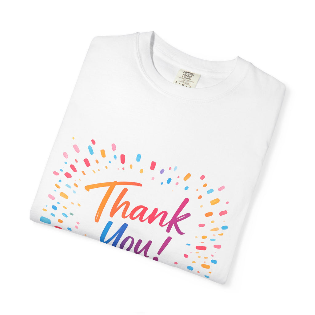 Thank You T-Shirt — Colorful Appreciation Tee ("You're amazing!")