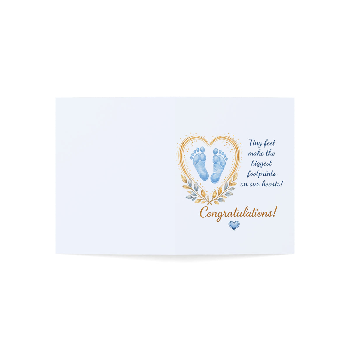 New Baby Boy Congratulations Card — 'Tiny feet make the biggest footprints on our hearts' Greeting Card
