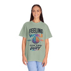 Feeling the World in Our Own Way T-Shirt — Neurodiversity Pride Graphic Tee