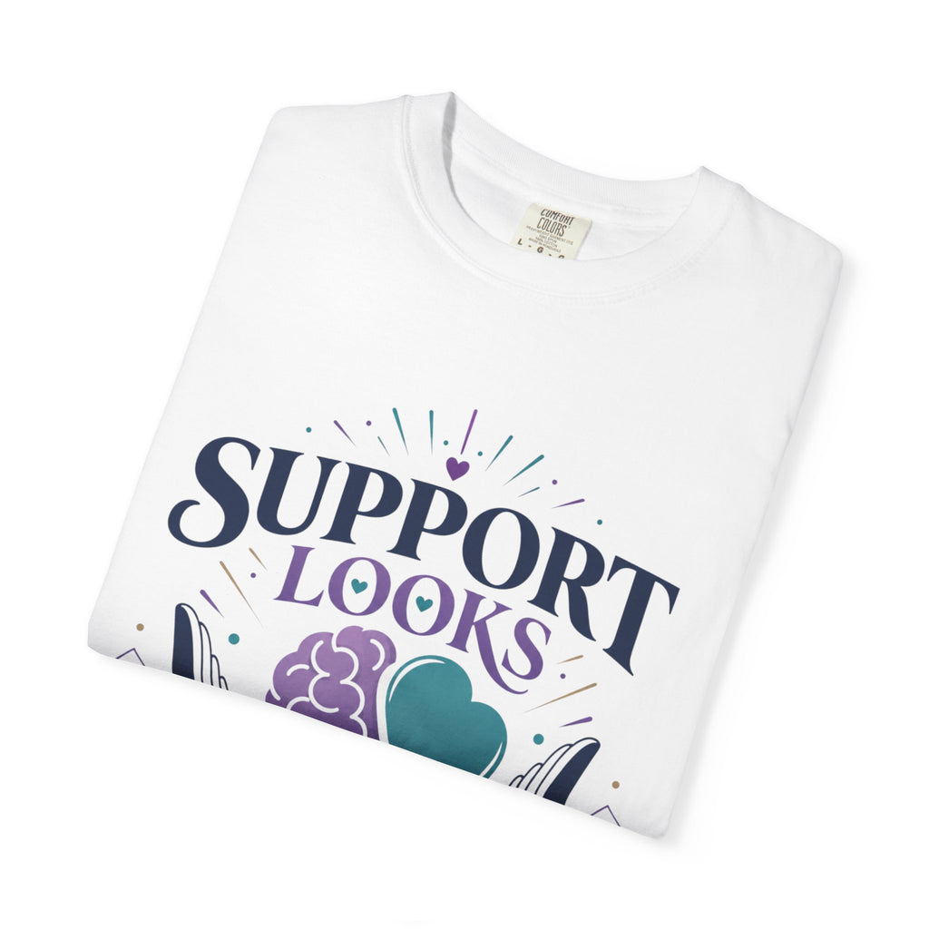 Support Looks Different on Everyone T-Shirt