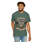 Birthday T-Shirt – "Today Belongs to You" Celebrate Big Tee