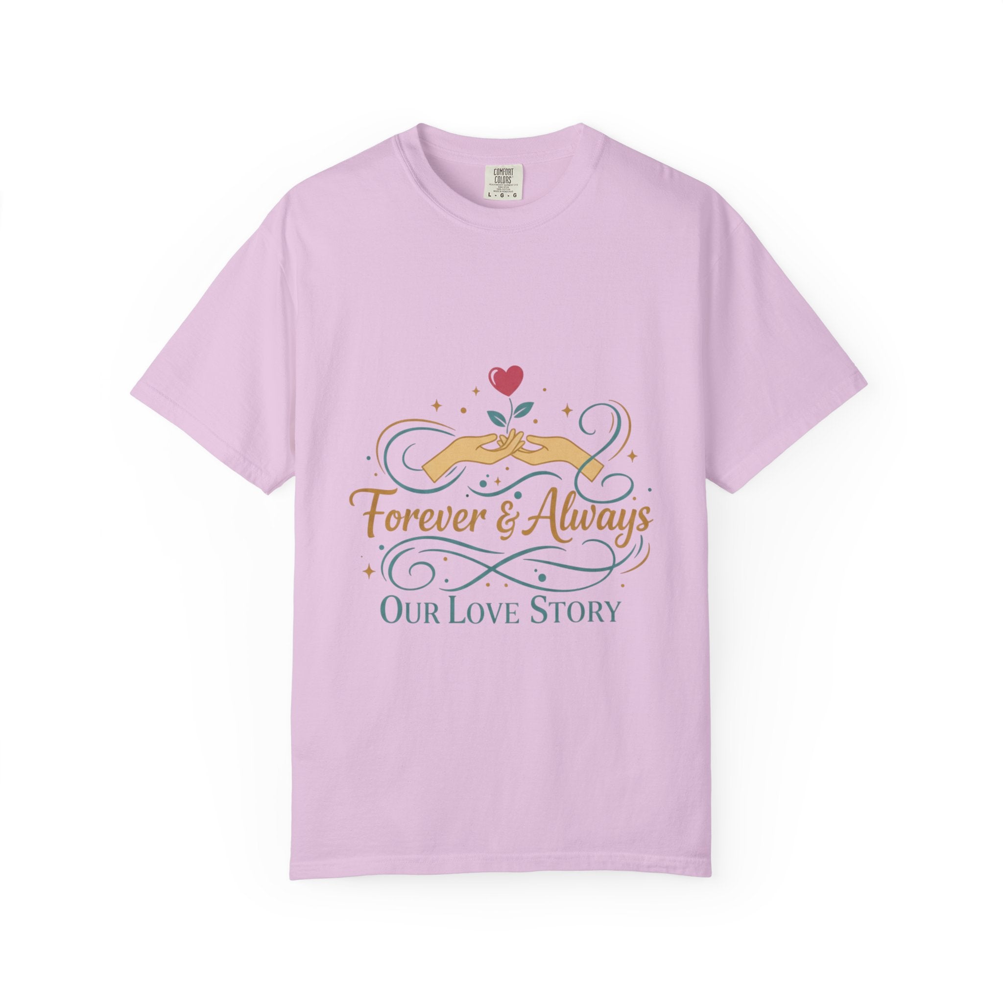 Forever & Always "Our Love Story" T-Shirt