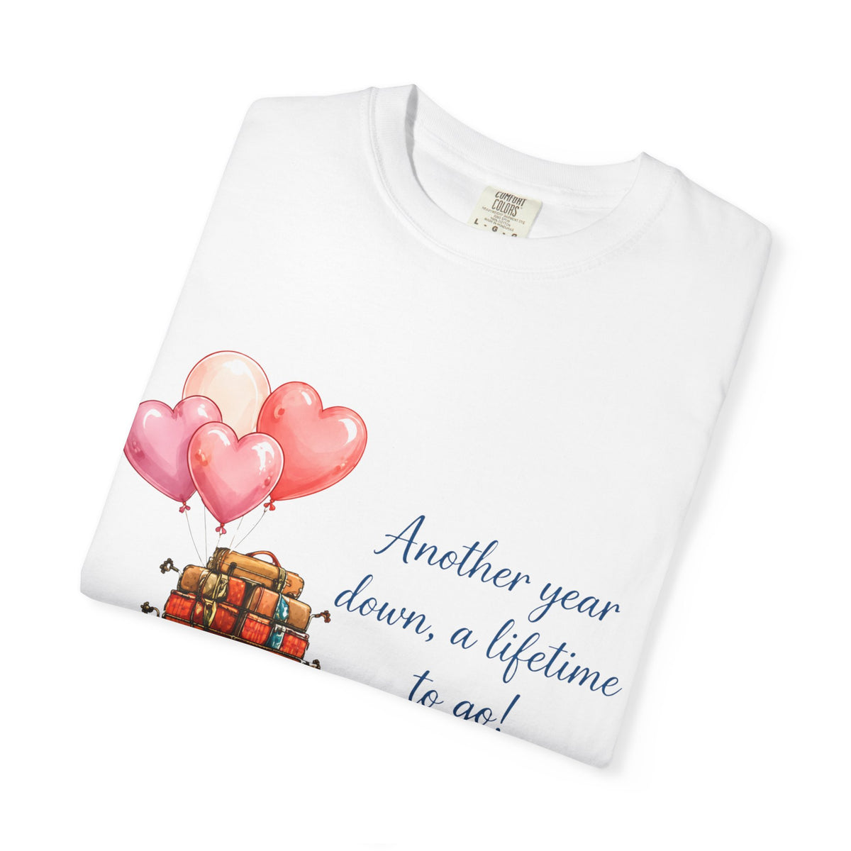 Wedding Roadtrip T-Shirt — "Another Year Down, A Lifetime to Go" Bridal Shower Gift