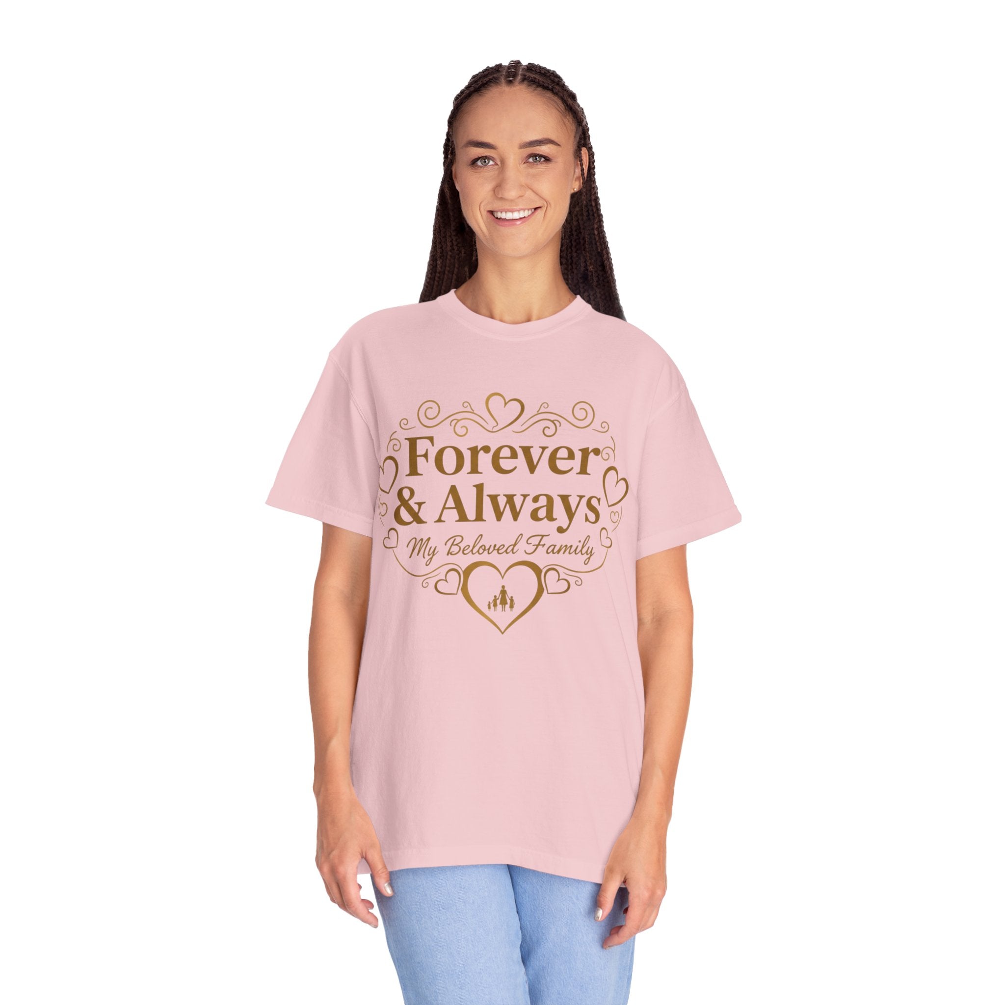 Forever & Always "My Beloved Family" T-Shirt