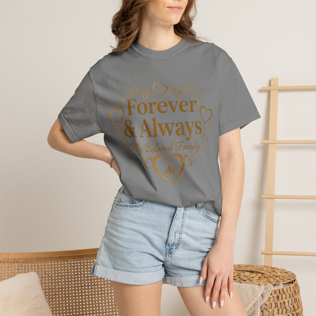Forever & Always "My Beloved Family" T-Shirt