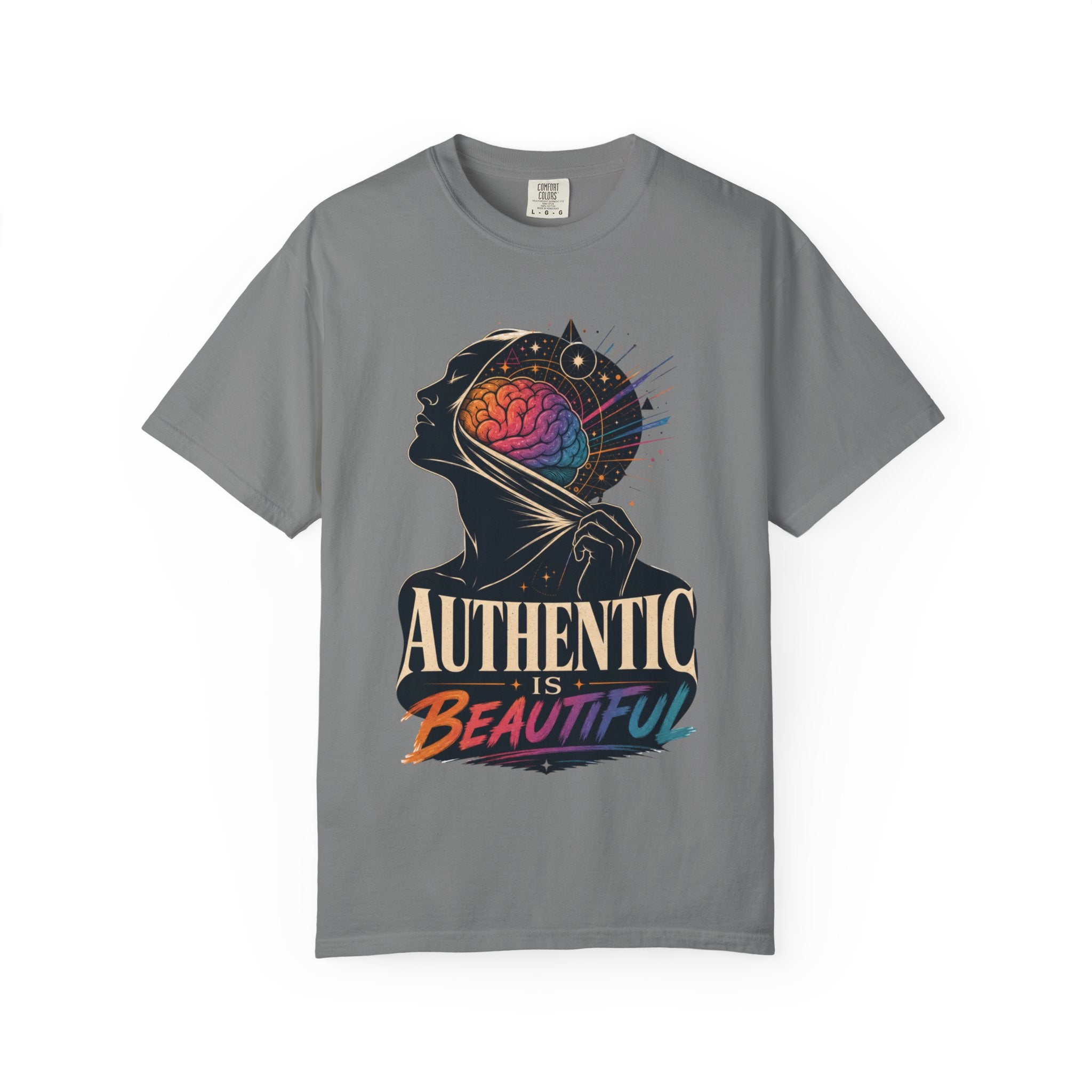 Authentic Is Beautiful Graphic T-Shirt — Pride Rainbow Mind Empowerment Tee
