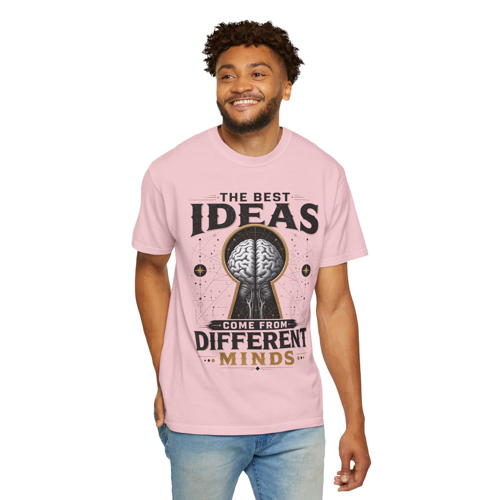 T-Shirt — "The Best Ideas Come From Different Minds" Graphic Tee