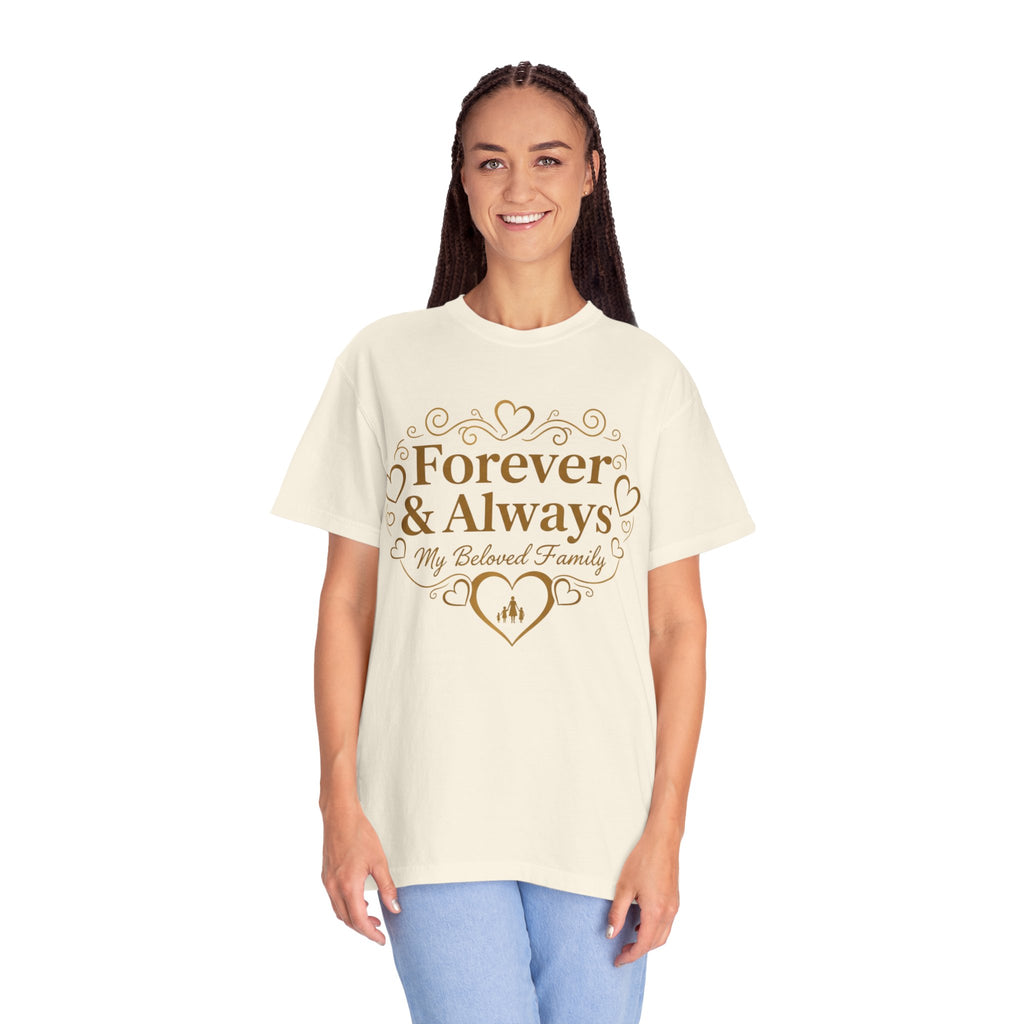 Forever & Always "My Beloved Family" T-Shirt