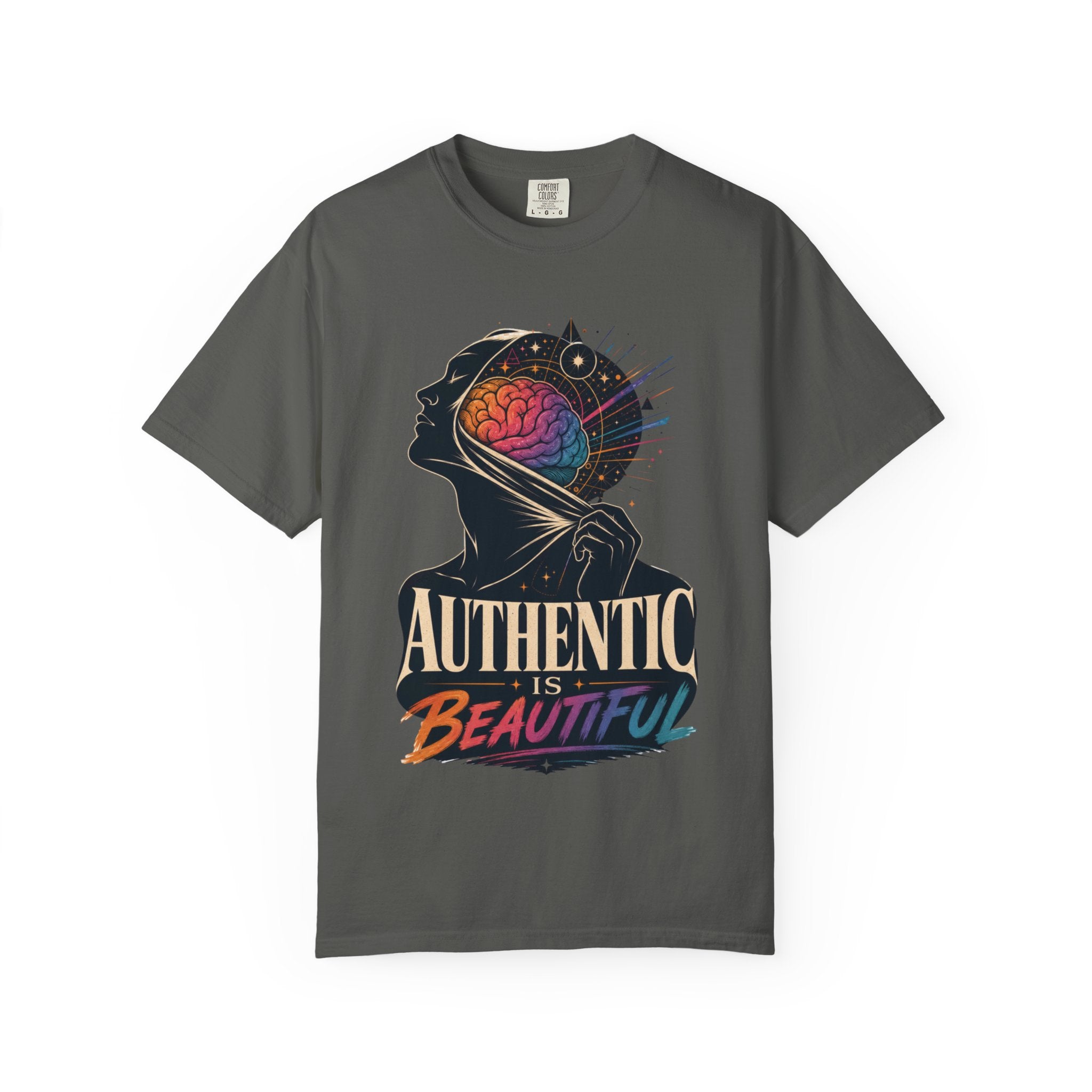 Authentic Is Beautiful Graphic T-Shirt — Pride Rainbow Mind Empowerment Tee