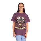 Birthday T-Shirt – "Today Belongs to You" Celebrate Big Tee