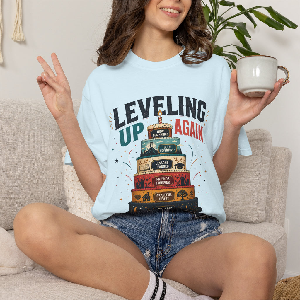 Leveling Up Again T-Shirt — "Making Memories Since Day One" Gamer Birthday Tee