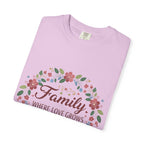 Family Where Love Grows T-Shirt