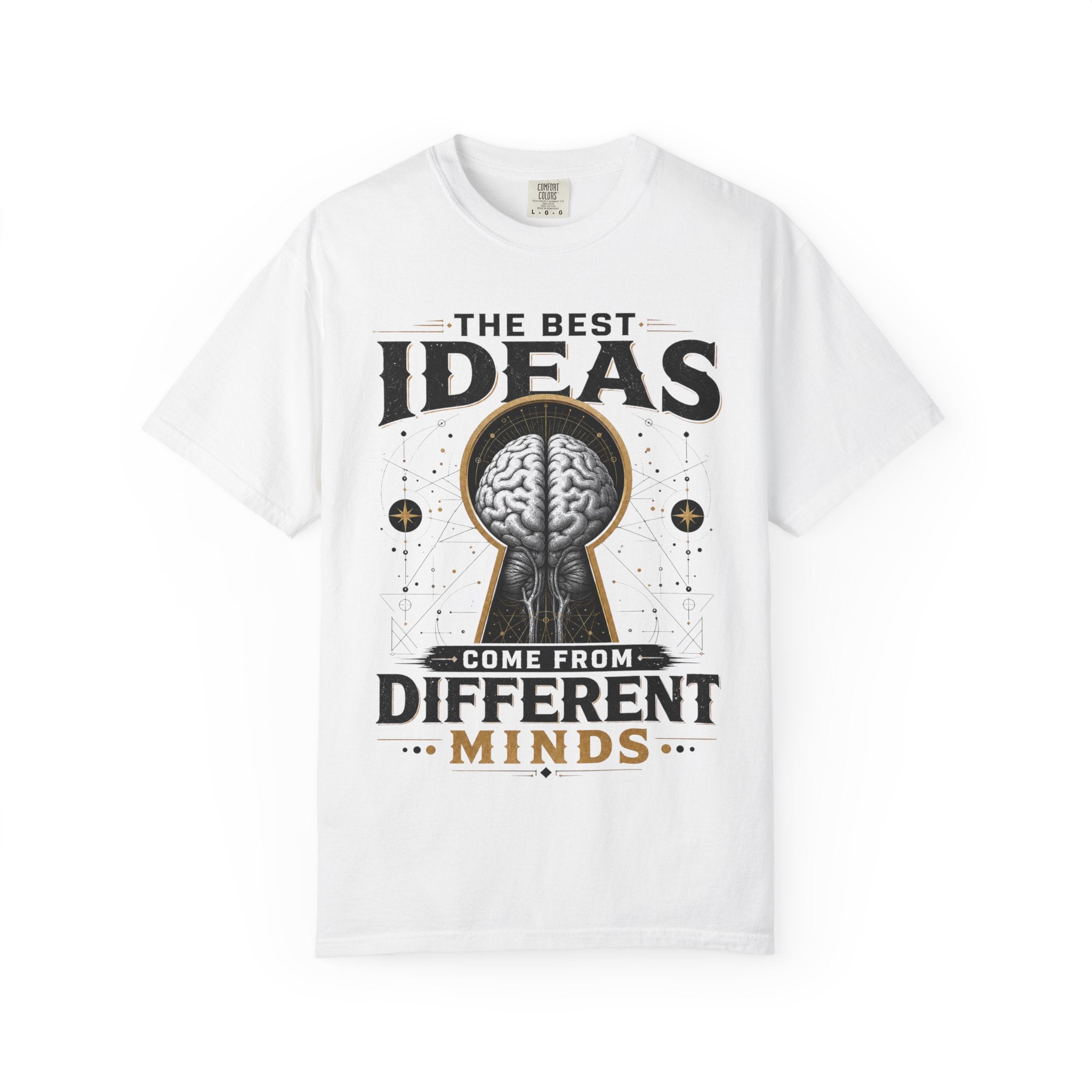 T-Shirt — "The Best Ideas Come From Different Minds" Graphic Tee