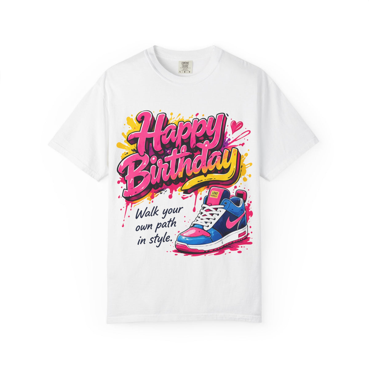 Happy Birthday Sneaker Tee — "Walk Your Own Path in Style" Adult Graphic T-Shirt