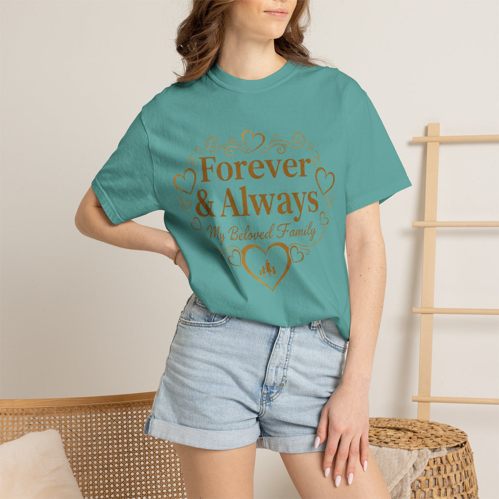 Forever & Always "My Beloved Family" T-Shirt