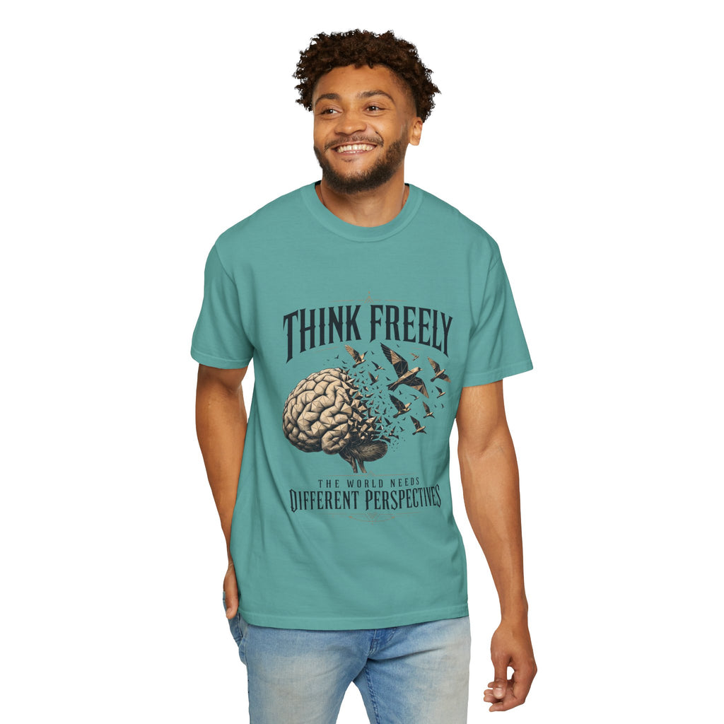Think Freely T-Shirt — 'The World Keeps Different Perspectives' Graphic Tee