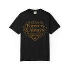 Forever & Always "My Beloved Family" T-Shirt