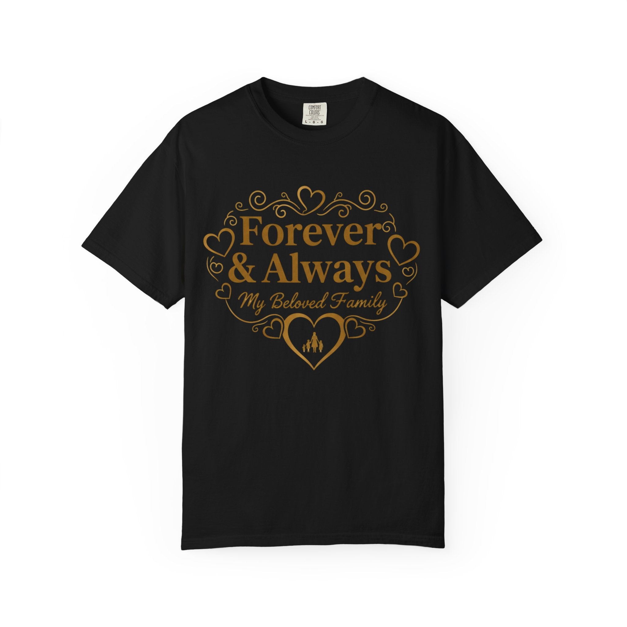 Forever & Always "My Beloved Family" T-Shirt