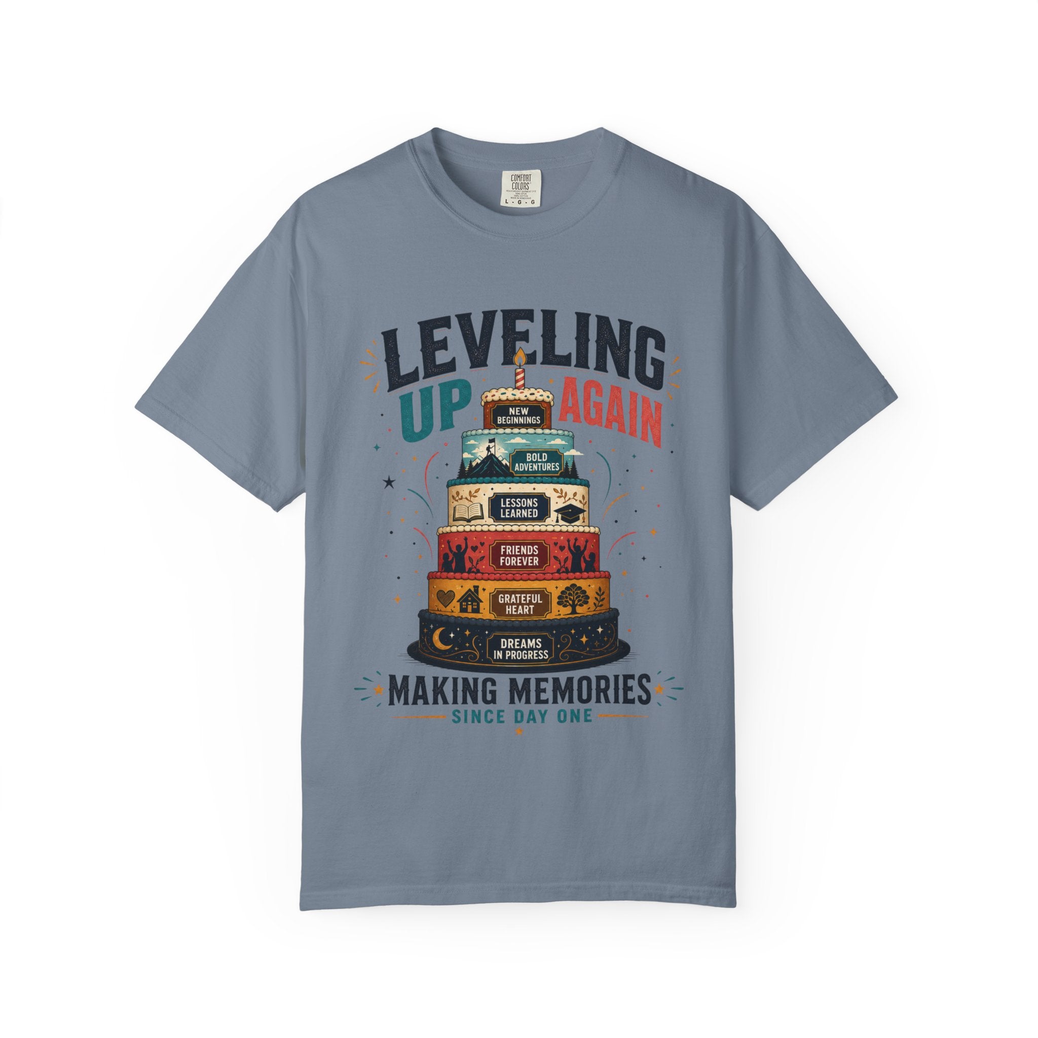 Leveling Up Again T-Shirt — "Making Memories Since Day One" Gamer Birthday Tee