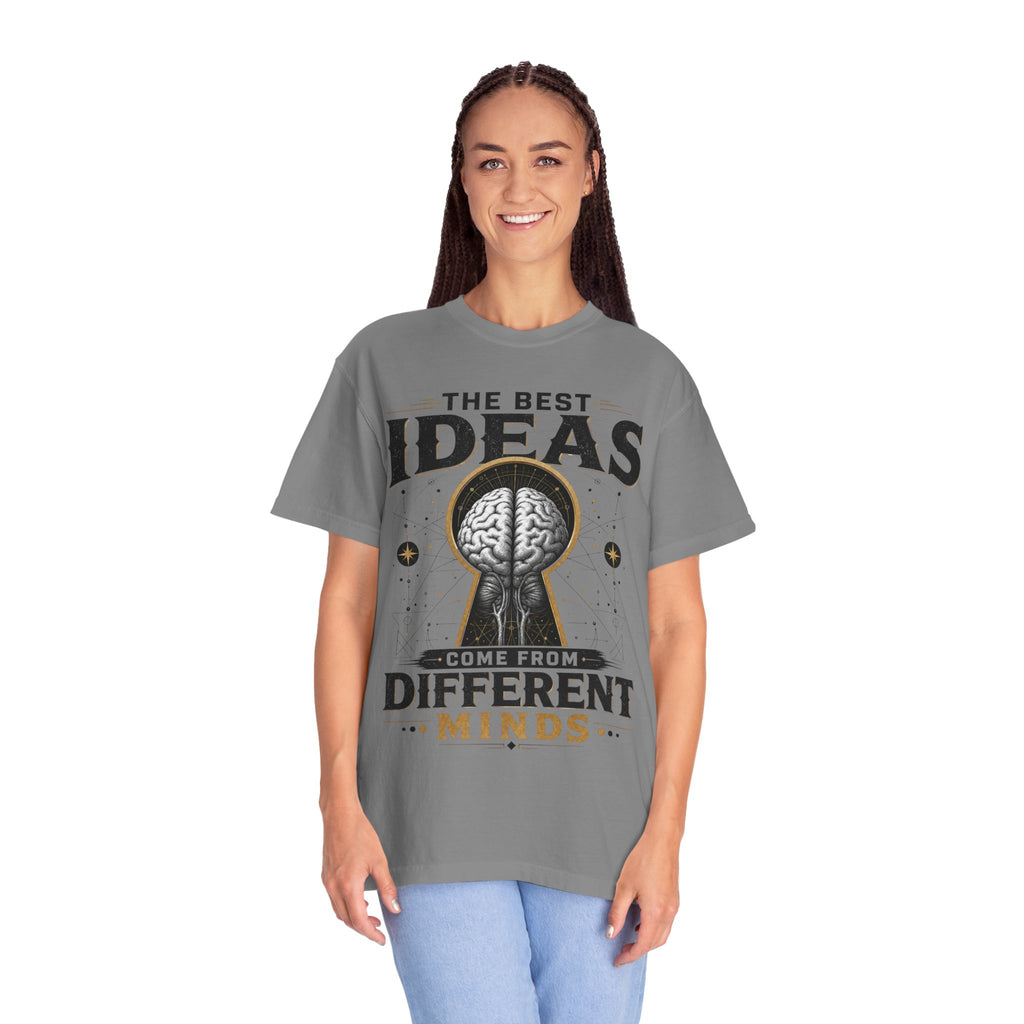 T-Shirt — "The Best Ideas Come From Different Minds" Graphic Tee