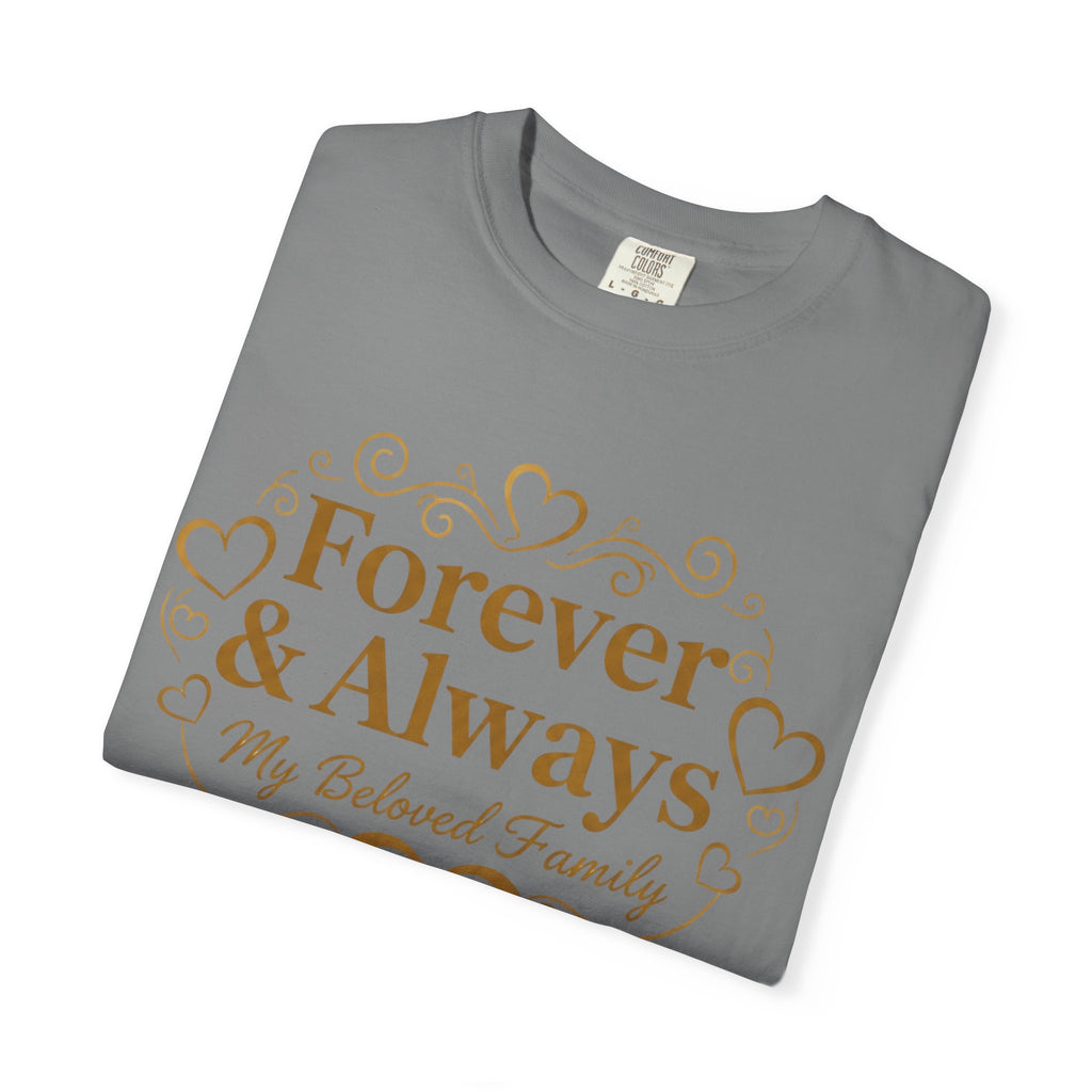 Forever & Always "My Beloved Family" T-Shirt