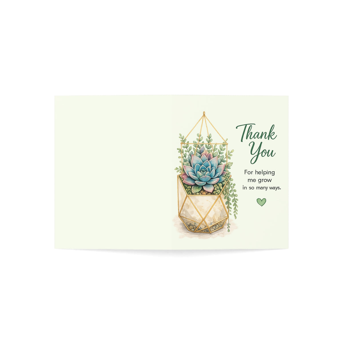 Thank You Succulent Greeting Card — "Thank You for helping me grow in so many ways" (Blank Inside)