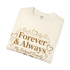 Forever & Always "My Beloved Family" T-Shirt