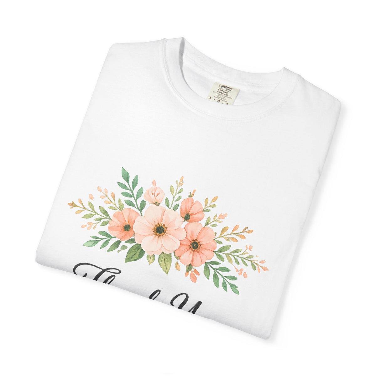 Thank You Floral T-Shirt — 'Thank You for Your Kindness and Support' Appreciation Tee