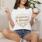 Forever & Always "My Beloved Family" T-Shirt
