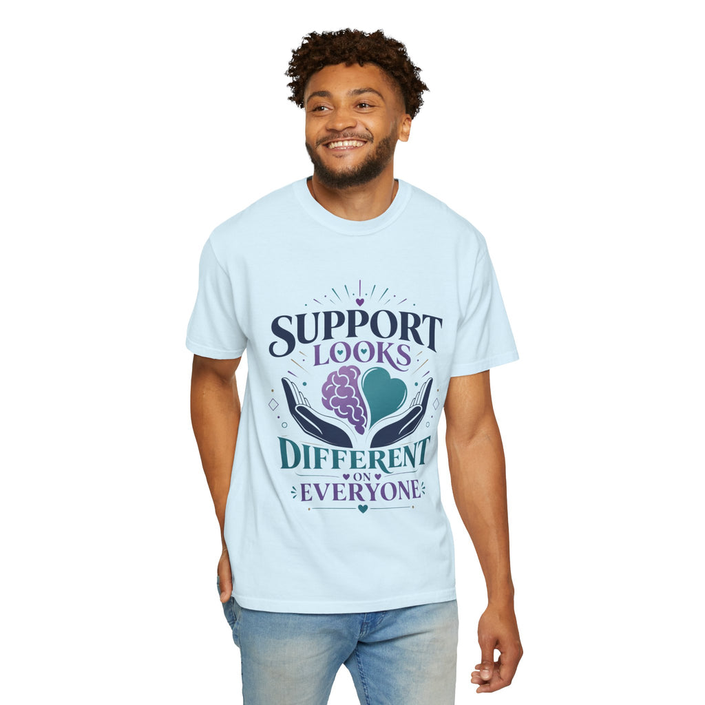 Support Looks Different on Everyone T-Shirt