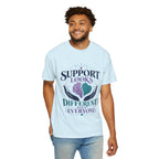 Support Looks Different on Everyone T-Shirt