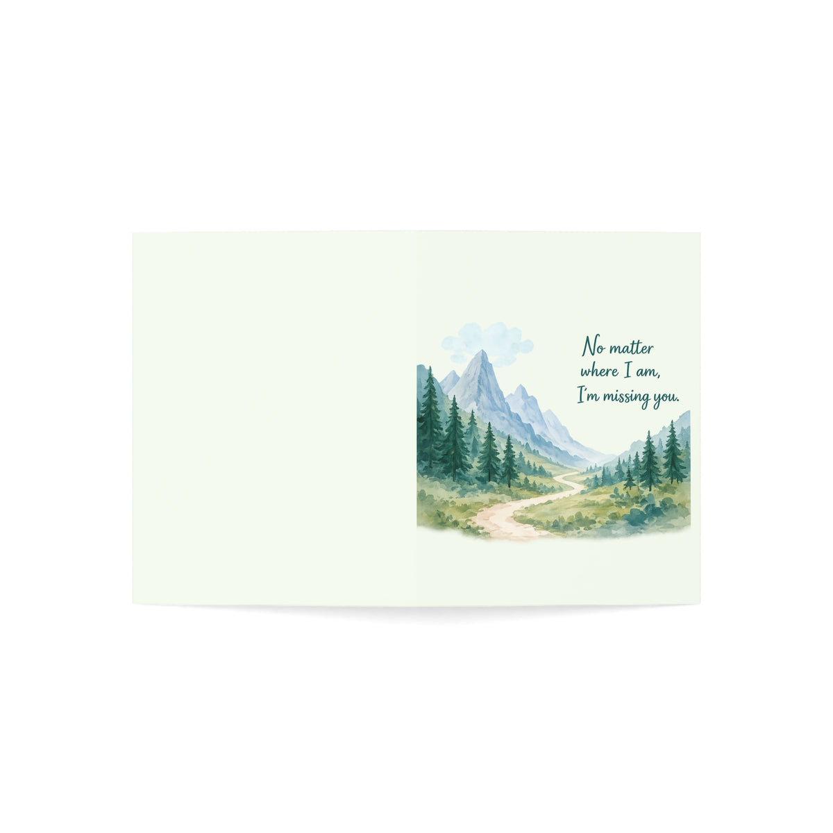 Missing You Mountain Scenic Greeting Card — "No matter where I am, I'm missing you" (Single or Bulk Packs)