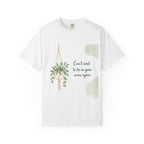 Plant Hanger Tee — "Can't Wait to Be in Your Arms Again" Sentimental Graphic T‑Shirt