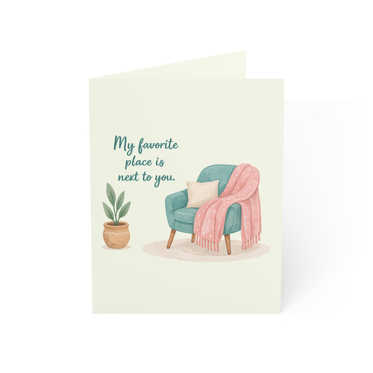 Miss You Greeting Card — “My Favorite Place Is Next To You” Cozy Armchair Note Card (Pack of 1, 10, 30, 50)