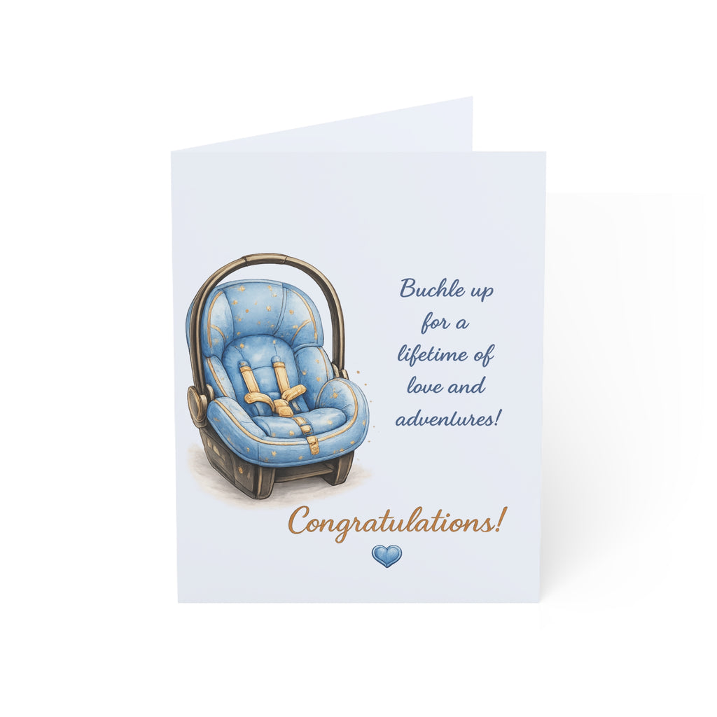 Greeting Card – "Buckle up for a lifetime of love and adventures!" New Baby Congratulations Card (Blue Car Seat)