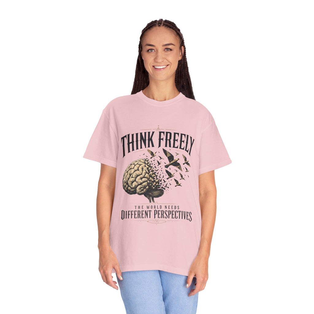 Think Freely T-Shirt — 'The World Keeps Different Perspectives' Graphic Tee