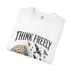Think Freely T-Shirt — 'The World Keeps Different Perspectives' Graphic Tee