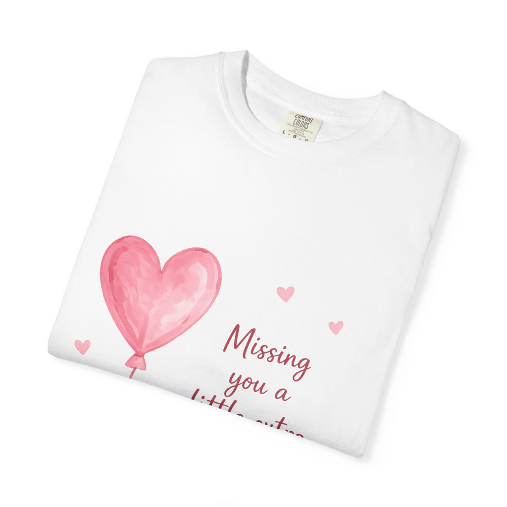 T-Shirt — "Missing You a Little Extra Today" Heart Balloon Memorial Tee